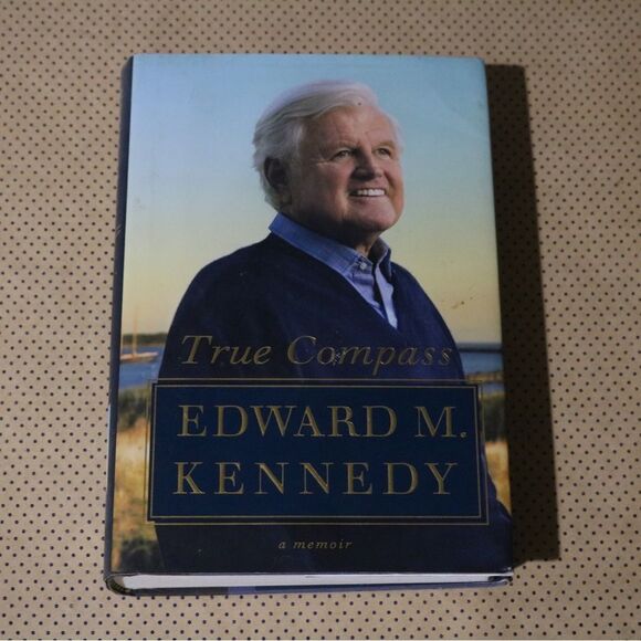 Edward M Kennedy True Compass Book - Picture 1 of 1